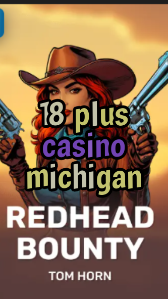 18 plus casino michigan-w4cy2mdjlx2bf.com